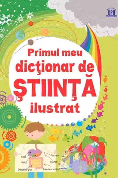Primul meu dicționar de știință ilustrat