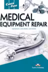 Curs limba engleza Career Paths Medical Equipment Repair Student's Book with Digibooks App - Virginia Evans, Jenny Dooley, John Lehnert