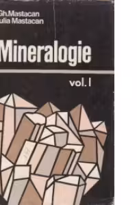 Mineralogie Volumul I