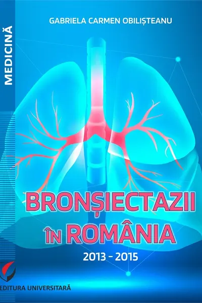 Bronsiectazii in Romania. 2013-2015