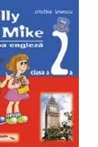 Sally & Mike. Limba engleza. Clasa a II-a