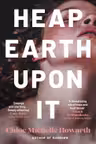 Heap Earth Upon It