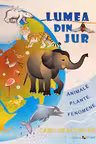 Lumea din jur. Animale. Plante. Fenomene.