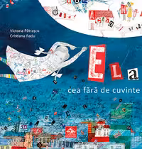 Ela cea fara de cuvinte