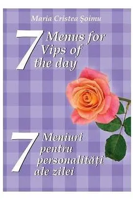 7 meniuri pentru 7 personalități ale zilei