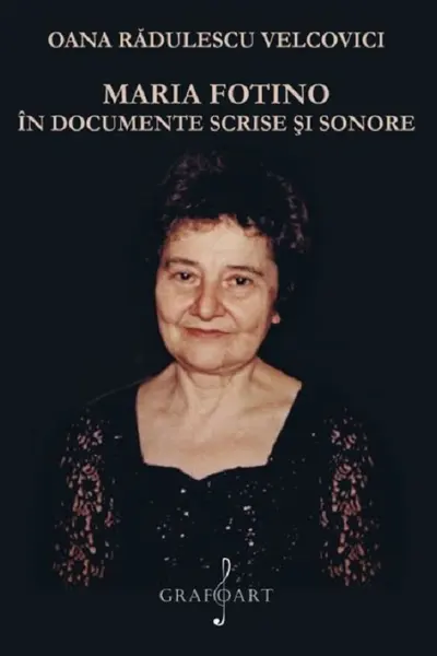 Maria Fotino în documente scrise și sonore