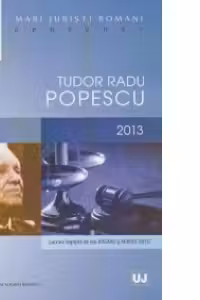 Mari juristi romani - Tudor Radu Popescu