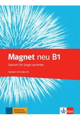 Magnet neu B1. Testheft mit Audio-CD. Deutsch für junge Lernende - Giorgio Motta, Ondřej Kotas