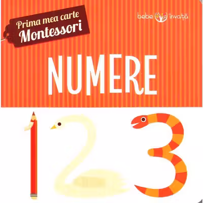 PRIMA MEA CARTE MONTESSORI. NUMERE