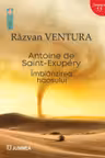 Antoine de Saint-Exupery. Imblanzirea haosului