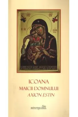 Icoana Maicii Domnului Axion Estin