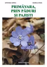 Primăvara, prin păduri și pajiști