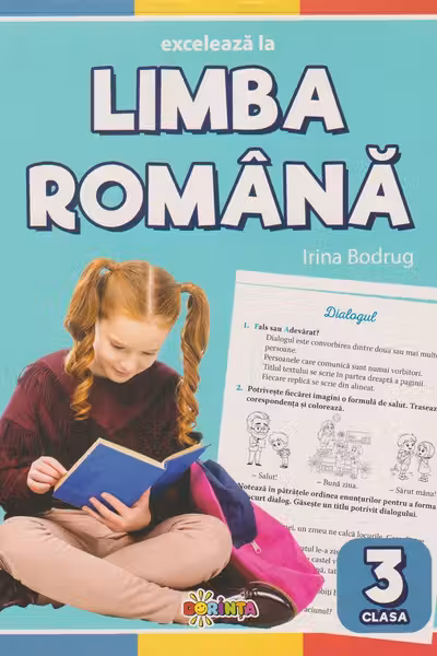 Exceleaza la limba romana - clasa a 3-a