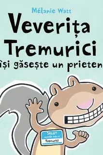 Veverita tremurici isi gaseste un prieten