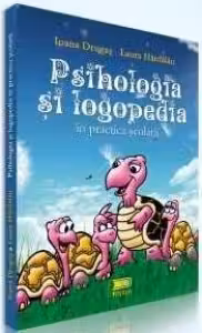 Psihologia și logopedia în practica școlară
