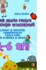 Reguli simple pentru o educatie armonioasa. Lecturi si activitati psihoeducative pentru copii, la gradinita si acasa, 4-6 ani