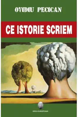 Ce istorie scriem