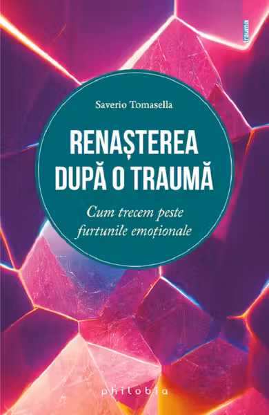 Renasterea dupa o trauma