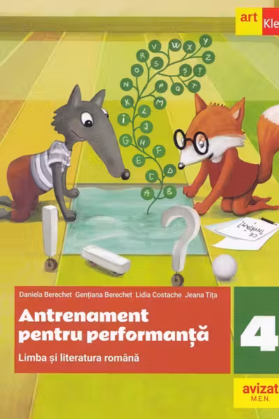 Limba si literatura romana - Clasa 4 - Antrenament pentru performanta