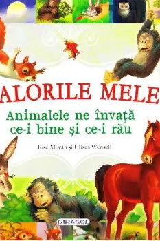 Valorile mele - Animalele ne invata …