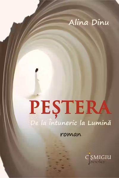 Peştera. De la Întuneric la Lumină (roman)