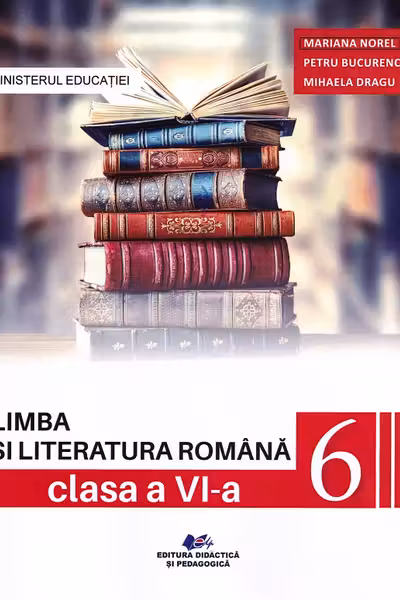 Limba si literatura romana. Manual clasa a 6-a