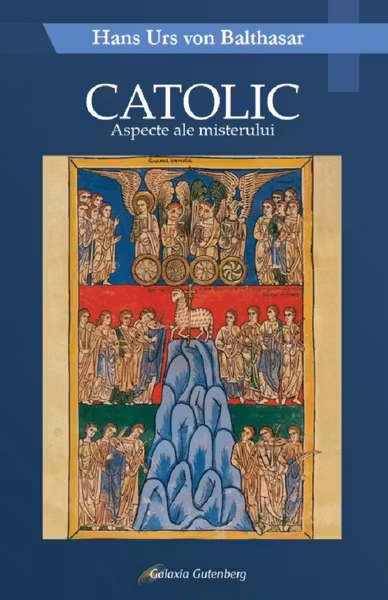 Catolic. Aspecte ale misterului