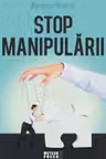 Stop manipularii