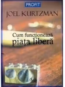 Cum functioneaza piata libera