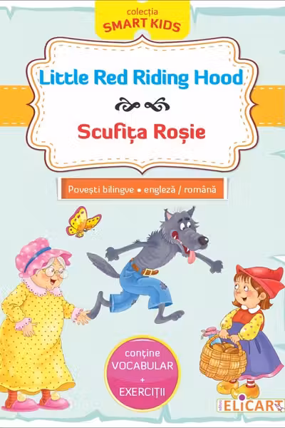 Little Red Riding Hood - Scufita Rosie