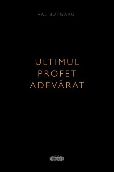 Ultimul profet adevarat