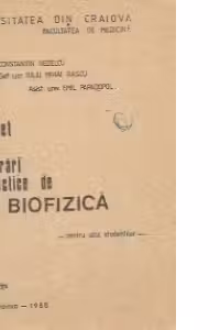 Caiet de lucrari practice de Biofizica - pentru uzul studentilor