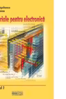 Materiale pentru electronica (Vol. I)