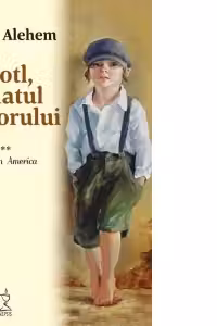 Motl, baiatul cantorului. Volumul 2. Motl, in America