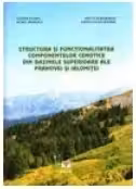 Structura si functionalitatea componentelor cenotice din bazinele superioare ale Prahovei si Ialomitei