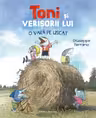 Toni si verisorii lui - O vara pe uscat
