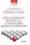 Introspectiv ETICA LIDERULUI EFICIENT Conducerea bazata pe principii