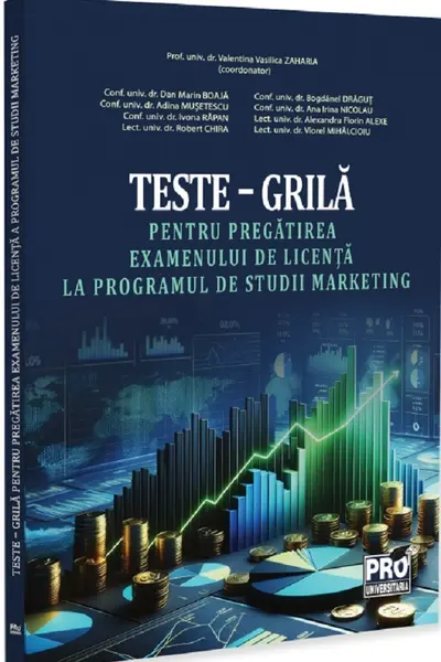 Teste-grilă pentru pregătirea examenului de licență la programul de studii marketing