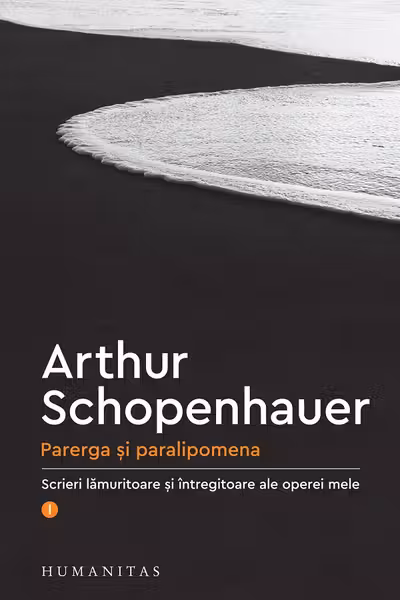 Parerga si paralipomena Vol.1