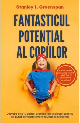Fantasticul potential al copiilor