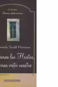 Invierea lui Hristos, innoirea vietii noastre
