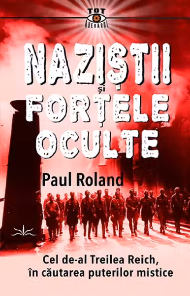 Nazistii si fortele oculte