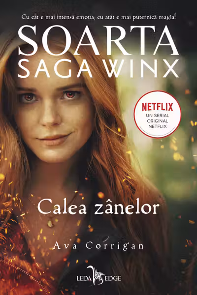 Soarta: Saga Winx. Calea Zanelor