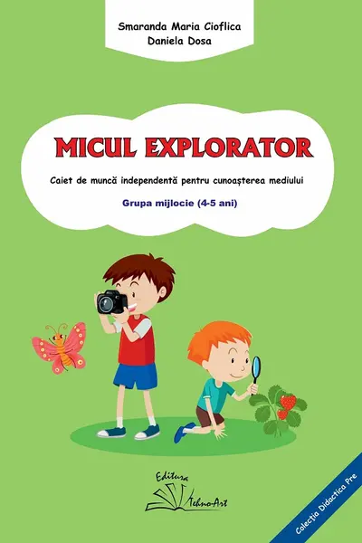 Micul explorator 4-5 ani Grupa mijlocie