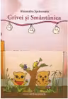 Grivei si Smantanica