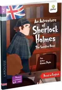 An Adventure of Sherlock Holmes: The Speckled Band