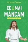 Ce mai mancam