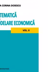 Matematica pentru modelare economica volumul 2