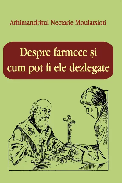 Despre farmece și cum pot fi ele dezlegate