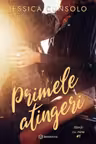 Primele atingeri (Vol 1seria Ramai cu mine)